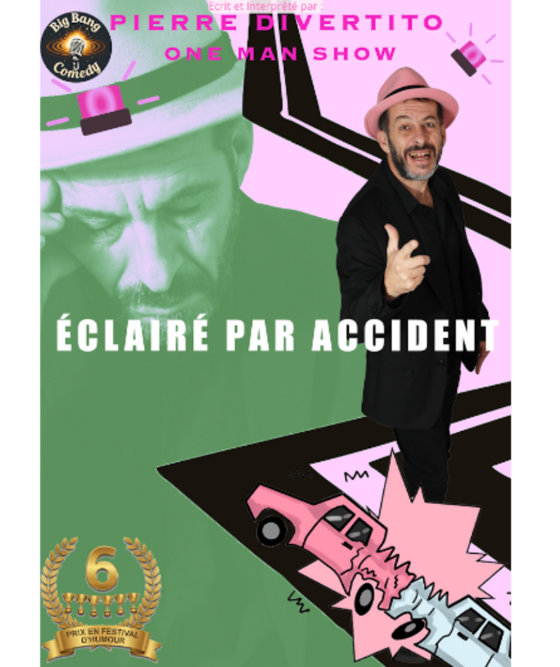 Eclairé par accident